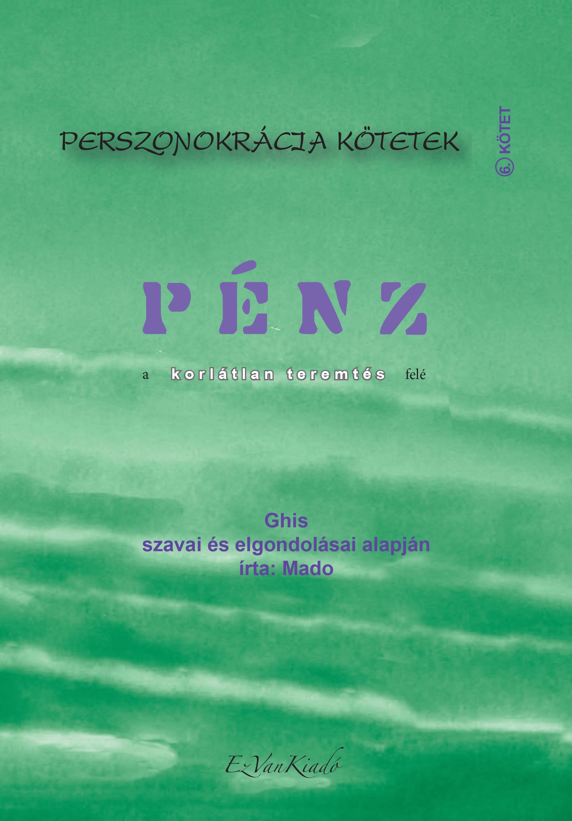 Ghis, Mado - Pénz